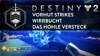 Destiny 2: Vorhut Strike - WIRRBUCHT - Das hohle Versteck