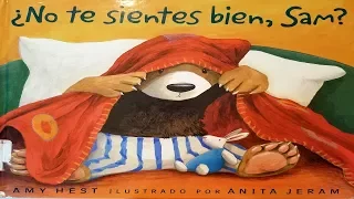 NO TE SIENTES BIEN, SAM? | Cuentos Para Niños | READ ALOUD BOOKS | CHILDREN'S BOOKS