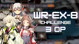 [Arknights] WR-EX-8 CM | 3 Op Clear