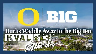 Ducking Out of the Pac-12, Oregon joins Washington to be part of the Big Ten