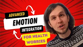 Advanced Emotion Integration - For Health Worries (Jaw Meditation)