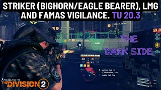 The Division 2 I Striker (BigHorn/Eagle Bearer), LMG and Famas Vigilance I DZ I PvP I TU 20.3