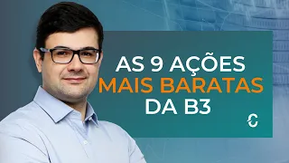 AS 9 AÇÕES MAIS BARATAS DA B3 (e que mais pagam dividendos) | PETR4, CMIN3, UNIP3, GOAU3, BRAP3