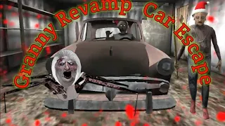 Granny Revamp || Car escape with granpa #video #granpa Revamp gameplay#‎@VP.gaming544 