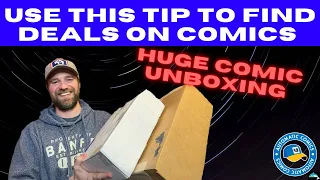 Use This Tip To Find Deals on Comics! Huge Comic Unboxing!