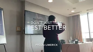 PyCon Limerick 23 - Don't just test, my friend, test better