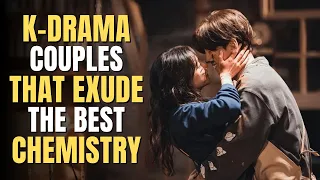 10 K-Drama Couples That Exude The Best Chemistry