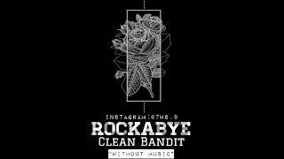 Rockabye | بدون موسيقى