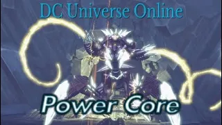 DC Universe Online : Power Core