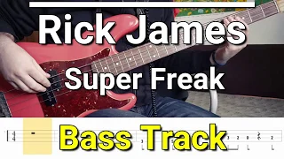 Rick James - Super Freak (Bass Track) Tabs