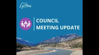 Village of Lytton Regular Council Meeting - April 23, 2024