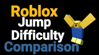 Roblox jump difficulty comparison