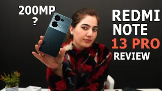Redmi Note 13 Pro Review | 200MP Masterpiece