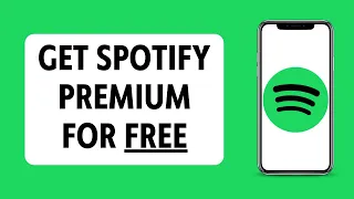 How To Get Spotify Premium For Free