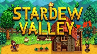 НАЧАЛО ФЕРМЕРСКОЙ ЖИЗНИ  ► Stardew Valley #1