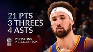 Klay Thompson 21 pts 3 threes 4 asts vs Pistons 21/22 season