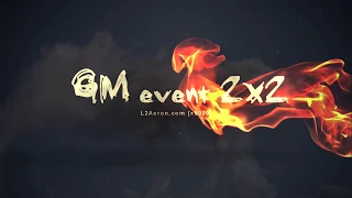 GM event 2 vs 2 | L2Aeron.com