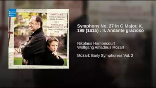 Mozart - Symphony No. 27 in G Major KV. 199 161b II.  Andantino grazioso