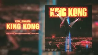 edik_kingsta - King Kong