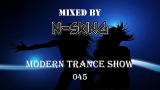 N-sKing - Modern Trance Show 045