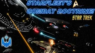 Federation Starfleet's Strategic Combat Doctrine Analysis!