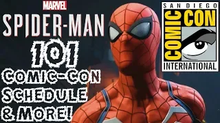 Spider-Man PS4: 101 - SDCC 2018 Schedule & Details!!! NEW Story Trailer, EXTENDED Mission, & More!!!