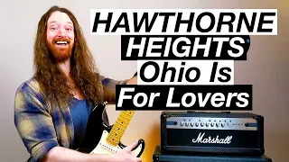 Ohio Is For Lovers by Hawthorne Heights - Guitar Lesson & Tutorial