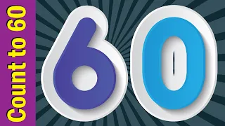 Count to 60 Chant | Learn Numbers 1 to 60 | Learn Counting Numbers | ESL for Kids | Fun Kids English