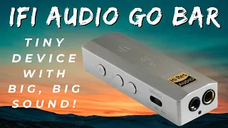 iFi Audio Go Bar KENSEI -- DAC + Pre-Amp + Headphone Amp - REVIEW