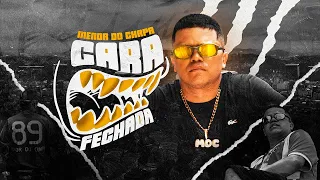 Menor do Chapa - Cara Fechada (Videoclipe Oficial)