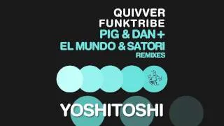 Quivver - Funktribe (El Mundo & Satori Ghetto Remix) [promo]