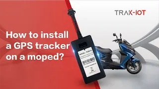 How to install a GPS tracker on a moped or motorcycle? |TRAK-IOT