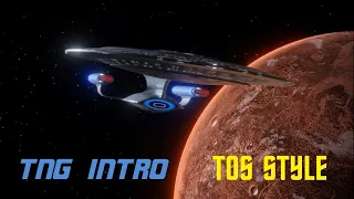 Star Trek TNG Intro In TOS Style