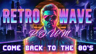 Retrowave mix synth pop // Chillwave car neon  - Come back to the 80's / Special Mix