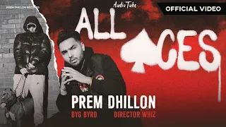 All Aces - Prem Dhillon || Byg Byrd || New punjabi song 2022 | AudioTube