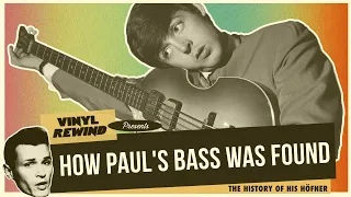 How Paul McCartney's Bass Was Found | The History of his Hofner Bass