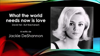 What the World Needs Now is Love - Jackie DeShannon - Karaoke