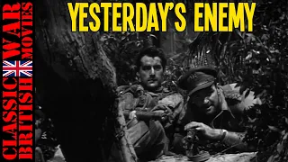 YESTERDAY’S ENEMY.  1959 - WW2 Full Movie - Ethical Drama with British Army in Burma jungle combat: