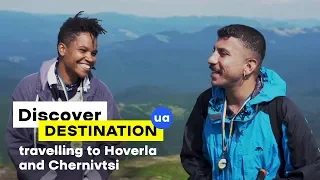 How to travel Ukraine: Hoverla and Chernivtsi. Discover DestinationUA: Episode 6