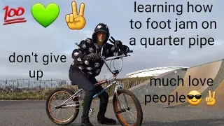 LEARNING TO FOOTJAM ON A BMX BIKE