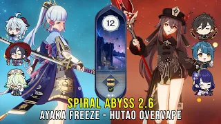 C0 Ayaka Freeze and C1 Hutao Overvape - Genshin Impact Abyss 2.6 - Floor 12 9 Stars