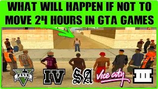 What will happen if not to move 24 hours in GTA
