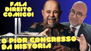 O Pior Congresso da História - Parte 1 • Fala Direito Comigo • 03/06