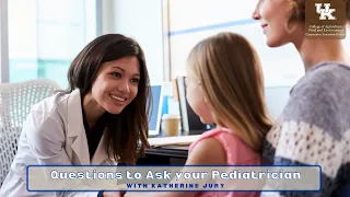 Questions to Ask Your Pediatrician