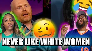 Bill Burr- Never Liked White Women-HILARIOUS- BLACK COUPLE REACTS