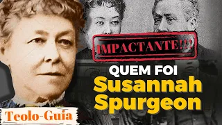 Quem foi Susannah Spurgeon? A incrível esposa de Charles Spurgeon