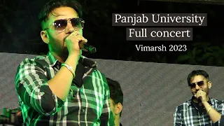 Sippy Gill Live concert| Panjab University Chandigarh| Vimarsh 2023| Devender Yadav| Neeraj Kundan