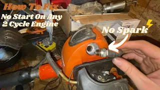 How To Fix No Start On Any 2 Cycle Engine(No Spark)