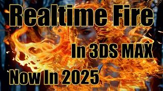 Realtime Fire and Smoke Simulation: finalFluid in 3ds Max 2025