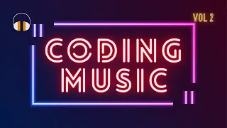 Music for Programming / Hacking / Coding Vol 2 | Concentration Music | Relaxing Music | Work Music